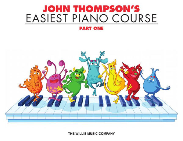 John Thompson's Easiest Piano Course. Part One.