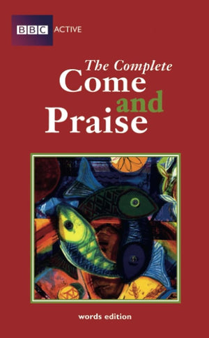COME & PRAISE, THE COMPLETE - WORDS cover image