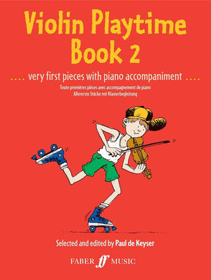 Violin Playtime, Bk 2: Very First Pieces with Piano Accompaniment (Faber Edition, Bk 2) cover image