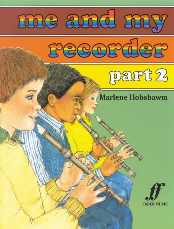 Me and My Recorder, Bk 2 (Faber Edition, Bk 2) cover image