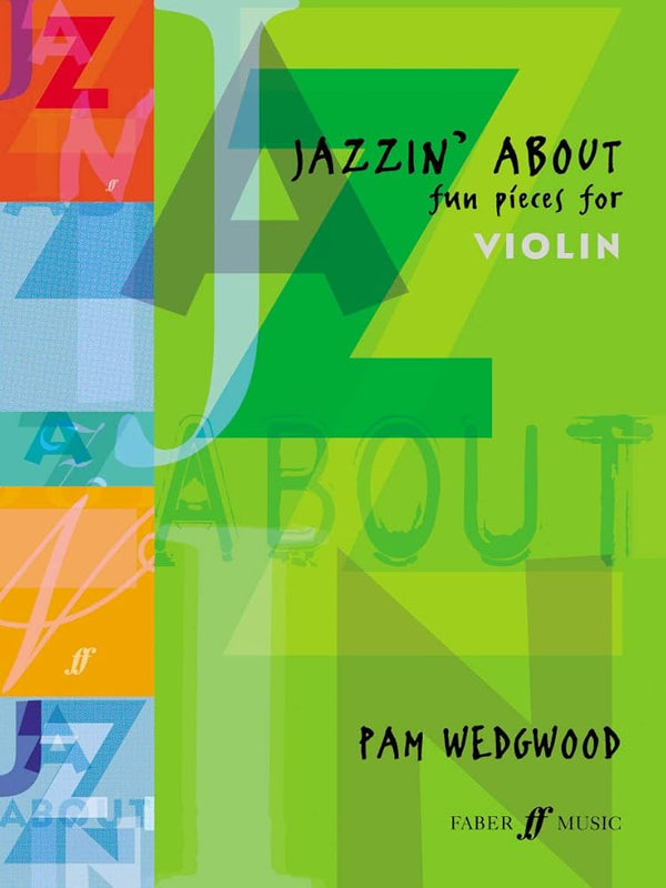 Jazzin' About -- Fun Pieces for Violin (Faber Edition: Jazzin' About) cover image