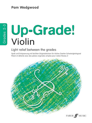 Up-Grade! Violin: Grade 2-3 (Faber Edition: Up-Grade! Series) cover image