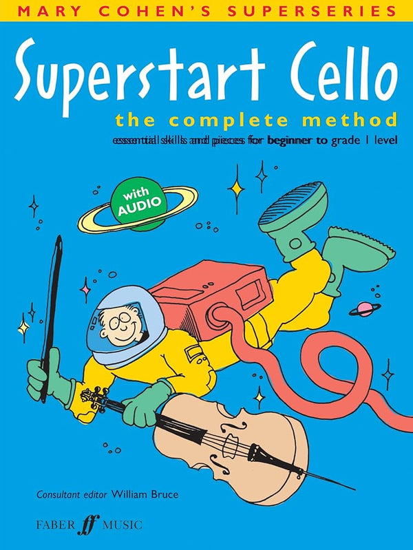 Superstart Cello: The Complete Method, Book & CD (Faber Edition: Superstart) cover image