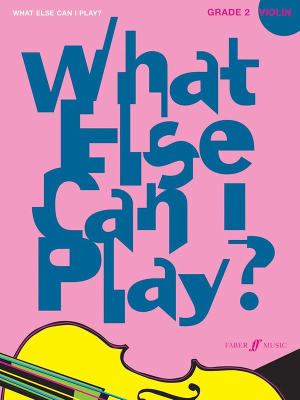 Violin Grade 2 (What Else Can I Play?) cover image