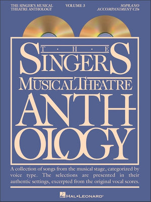 The Singer's Musical Theatre Anthology - Volume 3: Soprano Accompaniment CDs (Vocal Collection) cover image