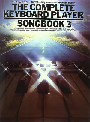 THE COMPLETE KEYBOARD PLAYER: SONGBOOK 3 cover image