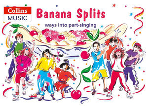 Banana Splits: Ways into Part-Singing (Songbooks) cover image