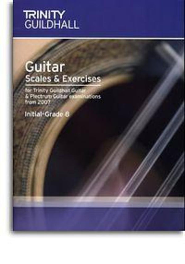 Guitar & Plectrum Guitar Scales & Exercises Initial-Grade 8 (Trinity Scales & Arpeggios) cover image