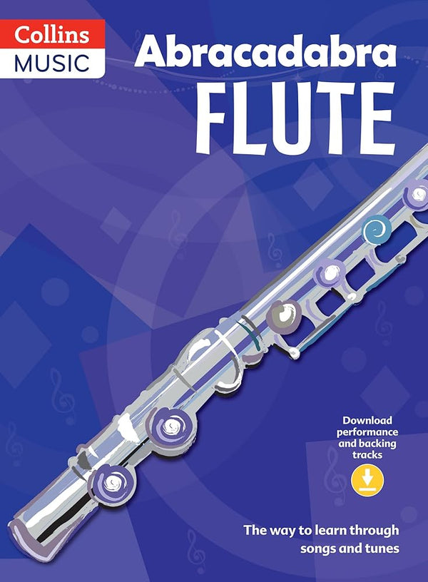 Abracadabra Flute (Pupils' Book + 2 CDs): The Way to Learn Through Songs and Tunes cover image