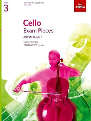 Cello Exam Pieces 2020-2023, ABRSM Grade 3, Score & Part: Selected from the 2020-2023 syllabus (ABRSM Exam Pieces) cover image