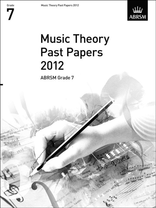 ABRSM Music Theory Past Papers: 2012 - Grade 7 cover image