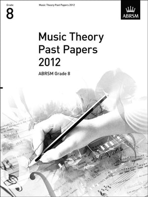 Music Theory Past Papers 2012 Grade 8 cover image