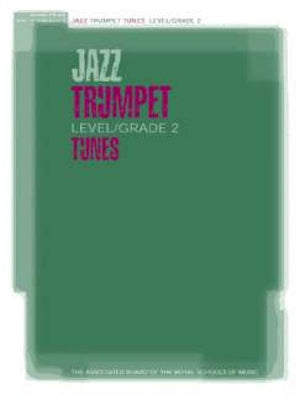 JAZZ TRUMPET TUNES LEVEL/GRADE 2 BOOK AND CD cover image