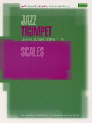 Jazz Trumpet Scales Book Levels/Grades 1-5 cover image