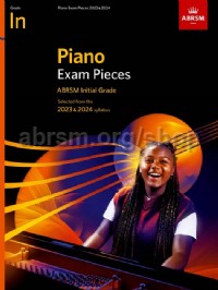 ABRSM Piano Exam Pieces 2023 & 2024. Initial Grade